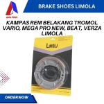 KAMPAS REM BELAKANG TROMOL VARIO, MEGA PRO NEW, BEAT, VERZA LIMOLA - Gambar 2