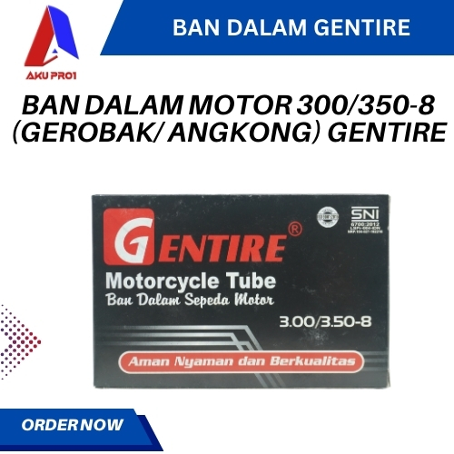 BAN DALAM MOTOR 300/350-8 (GEROBAK/ ANGKONG) GENTIRE