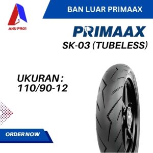 BAN LUAR MOTOR PRIMAAX SK03 UKURAN 110/90-12 (TB) TUBELESS BAN MOTOR MATIC