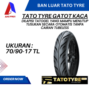 BAN LUAR TATO GEL TATOTYRE GATOT KACA UKURAN 70/90-17 (TL) TUBELESS - BAN DEPAN MOTOR BEBEK TATOTYRE