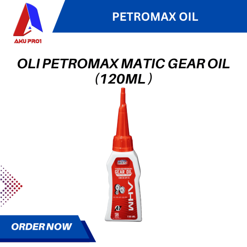 OLI PETROMAX MATIC GEAR OIL 120ML / OLI GARDAN / TRANSMISI SAE 10W-30 API SL (120 ML)