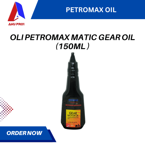 OLI PETROMAX MATIC GEAR OIL 150ML / OLI GARDAN / TRANSMISI (150 ML)
